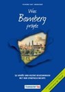 Was Bamberg prägte - BAST,  Eva-Maria ; Baur, Annina - 9783946581215