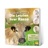 Gezüchtet und vergessen: Die Letzten ihrer Rasse - Ralph Sommer - 9783946599241