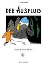 Gottwald, B: Ausflug - Durch den Nebel - GOTTWALD,  Benjamin ; Fiebach, Julian - 9783946642251