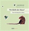 Wo bleibt die Maus? - Mark Benecke - 9783946643289