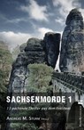 Sachsenmorde 1 - SCHUBERT,  Mario ; Engelmann, Traude ; Arnold, Martina ; Kollhoff, Rudolf - 9783946734093