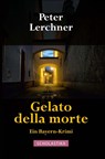 Gelato della morte - Peter Lerchner - 9783947233649