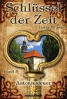 Schlüssel der Zeit - Band 5: Antoniusfeuer - Tanja Bruske - 9783947612949