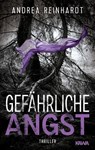 Gefährliche Angst - Andrea Reinhardt - 9783947738212