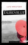Taubenblut - Lutz Kreutzer - 9783947738267