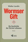 Wormser Gift - Walter Landin - 9783947884285