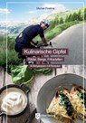 Kulinarische Gipfel - Michiel Postma - 9783948028107