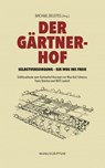 Der Gärtnerhof - Michael Beleites - 9783948075293