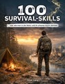 100 Survival-Skills - Oliver Lang - 9783948264345