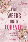 Two Weeks Until Forever - Lia Haycraft - 9783948346898