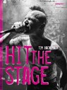HIT THE STAGE - Tim Hackemack - 9783948675783