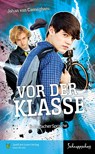 Vor der Klasse - Johan van Caeneghem - 9783948856953