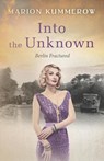 Into the Unknown - Marion Kummerow - 9783948865375