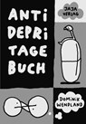 Antidepri Tagebuch - Dominik Wendland - 9783948904456