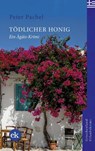 Tödlicher Honig - Peter Pachel - 9783948972561