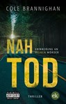 Nahtod - Cole Brannighan - 9783948972684