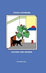 Katzen und Krisen - Tessa Hofmann - 9783949116346