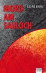 Mord am Sauloch - Georg Brun - 9783949768590