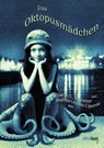 Das Oktopusmädchen - Sarah C. Schuster - 9783949774577