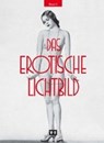 Das erotische Lichtbild - Band 2 - WULFFEN,  Erich ; Stenger, Erich ; Goldmann, Otto ; Englisch, Paul - 9783950427486