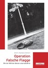 Operation Falsche Flagge - Arik K. Komets-Chimirri - 9783954100392