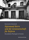 Sigismund Stern und die Genossenschaft für Reform - Konstantin Schuchardt - 9783954102907