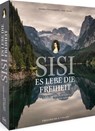Sisi - Es lebe die Freiheit - Sandra Freudenberg - 9783954163762