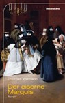 Der eiserne Marquis - Thomas Willmann - 9783954381692