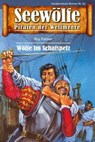 Seewölfe - Piraten der Weltmeere 63 - Roy Palmer - 9783954393800