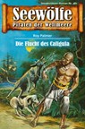 Seewölfe - Piraten der Weltmeere 381 - Roy Palmer - 9783954397891