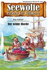 Seewölfe - Piraten der Weltmeere 460 - Roy Palmer - 9783954398683