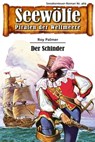 Seewölfe - Piraten der Weltmeere 469 - Roy Palmer - 9783954398775