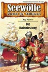 Seewölfe - Piraten der Weltmeere 491 - Roy Palmer - 9783954398997