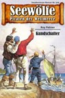 Seewölfe - Piraten der Weltmeere 509 - Roy Palmer - 9783954399178