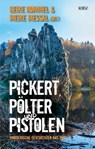 Pickert, Pölter und Pistolen - Heike Rommel ; Meike Messal - 9783954416844