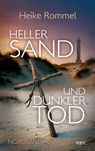 Heller Sand und dunkler Tod - Heike Rommel - 9783954417629