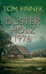 Düsterholz 1976 - Tom Finnek - 9783954417667