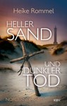 Heller Sand und dunkler Tod - Heike Rommel - 9783954417728
