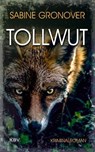 Tollwut - Sabine Gronover - 9783954417971