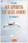 Auf Ameroog ist alles anders - AUKES,  Ocke - 9783954515417