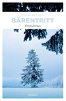 Bärentritt - Silvia Götschi - 9783954517770