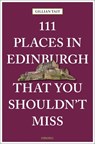111 places in edinburgh that you must not miss - TAIT,  Gillian - 9783954518838