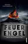 Feuerengel - Manfred Faschingbauer - 9783954527977