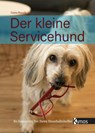 Der kleine Servicehund - Liane Rauch - 9783954642731