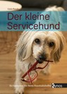 Der kleine Servicehund - Liane Rauch - 9783954642885