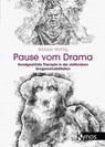 Pause vom Drama - Barbara Wahlig - 9783954643592
