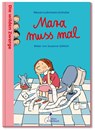 Die wilden Zwerge 04 - Mara muss mal - Meyer ; Lehmann ; Schulze - 9783954700059