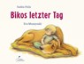 Bikos letzter Tag - Saskia Hula - 9783954701643