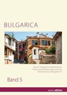 BULGARICA 5 - Sigrun Comati ; Martin Henzelmann ; Raiko Krauß - 9783954771516