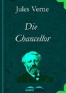 Die Chancellor - Jules Verne - 9783955010256